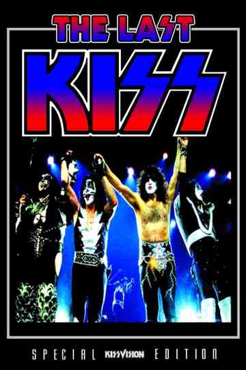 Kiss 2000 The Last Kiss Poster