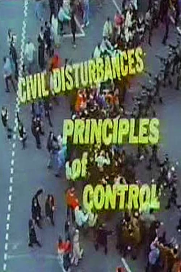 Civil Disturbances: Principles of Control