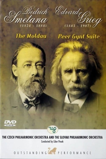 Bedrich Smetana The Moldau  Edvard Grieg Peer Gynt Suite