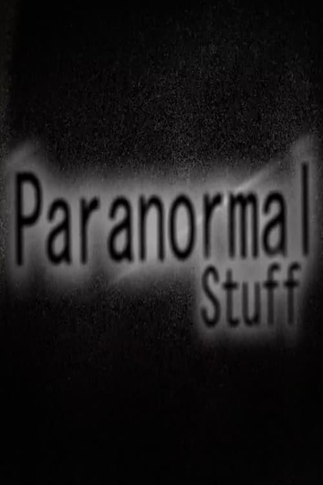 Paranormal Stuff