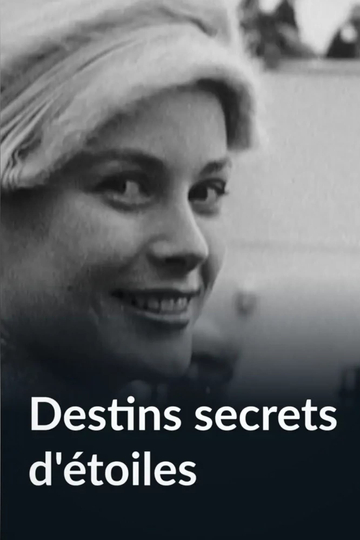 Destins secrets d’étoiles - Grace, Jackie, Liz, Marilyn…