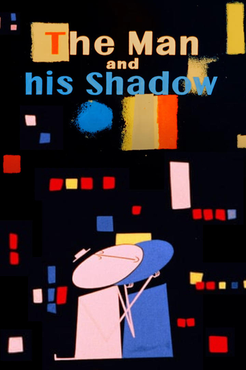 The Man and His Shadow