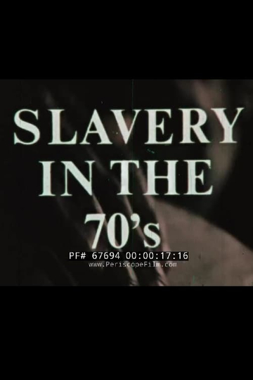 Slavery In The 70's Poster