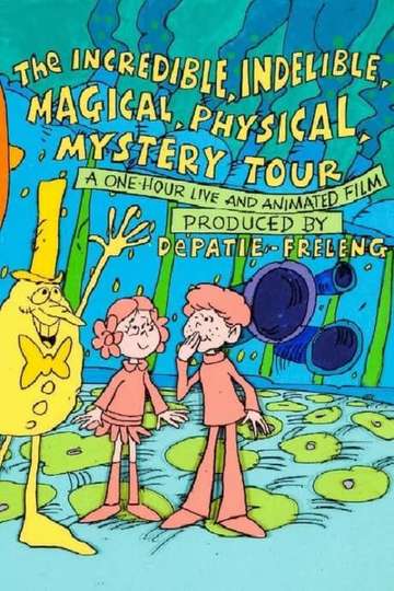 The Incredible Indelible Magical Physical Mystery Tour Poster