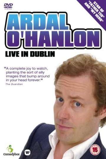 Ardal OHanlon  Live in Dublin