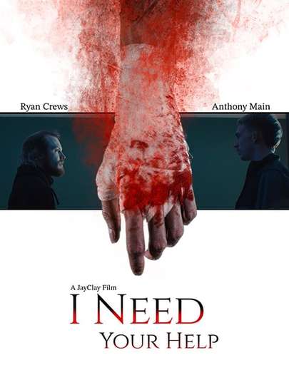 I Need Your Help Poster