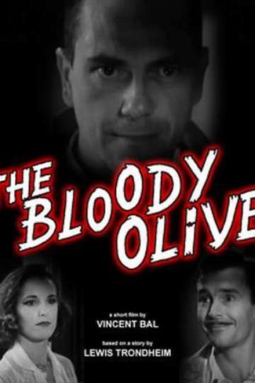 The Bloody Olive Poster