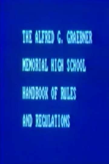 The Alfred G Graebner Memorial High School Handbook of Rules and Regulations Poster