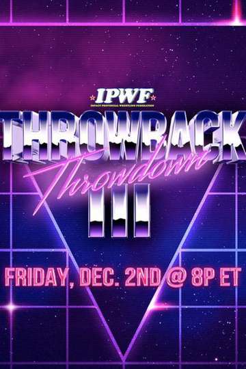 IMPACT Wrestling: Throwback Throwdown III Poster
