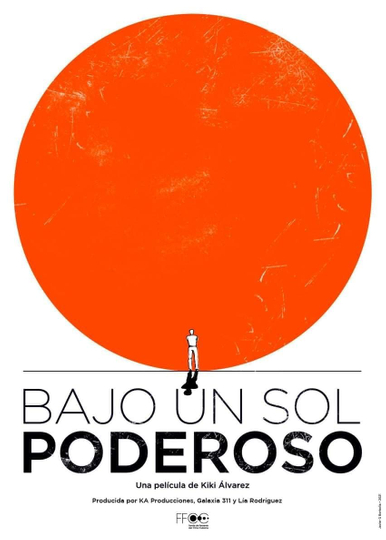 Bajo un sol poderoso