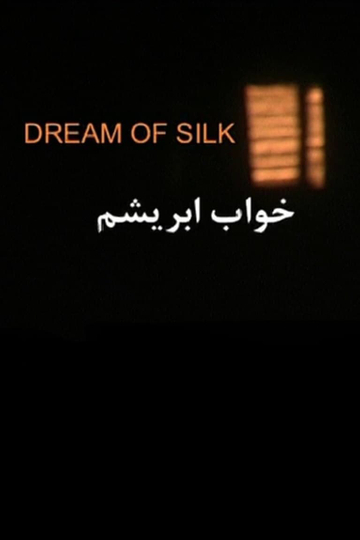 Dream of Silk