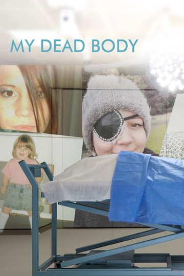 My Dead Body