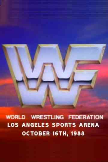 WWF at The Los Angeles Sports Arena  October 16th 1988