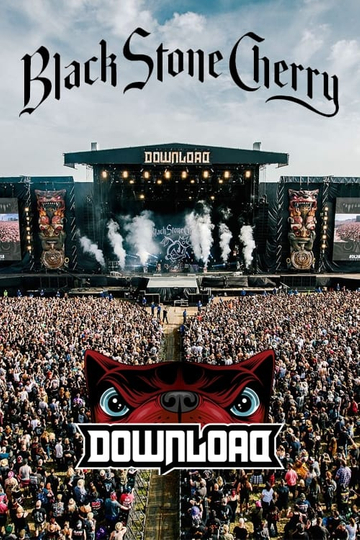 Black Stone Cherry  Live from Download 2018