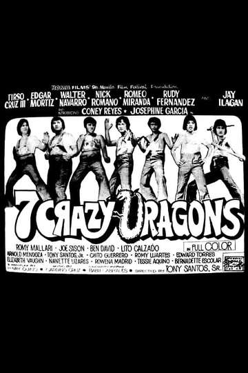 7 Crazy Dragons Poster