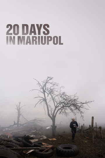 20 Days in Mariupol Poster