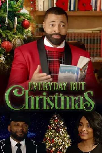 Everyday But Christmas Poster