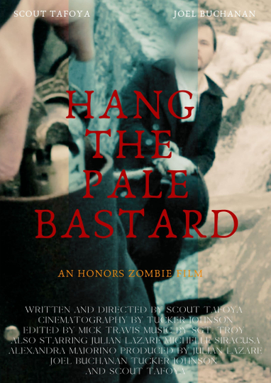 Hang The Pale Bastard Poster