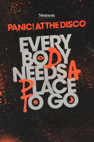 Everybody Needs A Place To Go An Evening With Panic At The Disco Poster