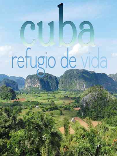Cuba, refugio de vida