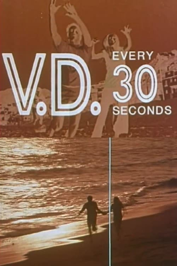 V.D. Every 30 Seconds Poster