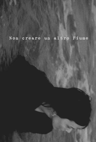 Non Creare Un Altro Fiume