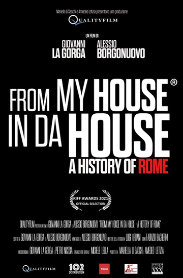 From My House in Da House: A History of Rome