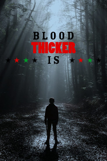 Blood is Thicker Poster