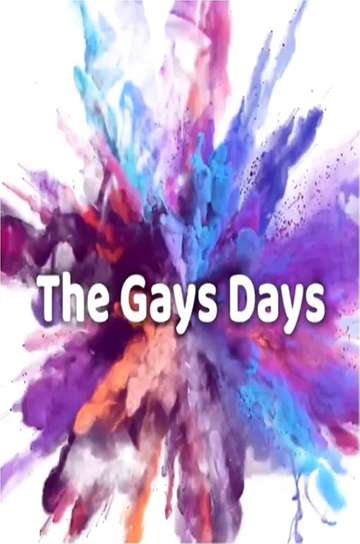 The Gays Days Poster