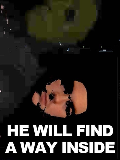 He Will Find A Way Inside Poster