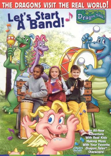 Let's Start a Band: A Dragon Tales Music Special Poster