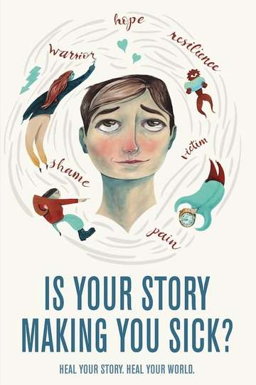 Is Your Story Making You Sick Poster
