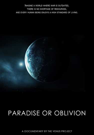 Paradise or Oblivion