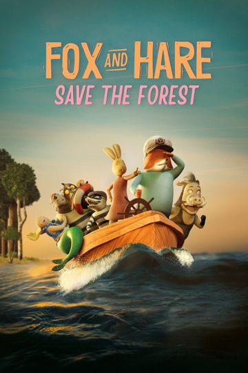 Fox and Hare Save the Forest Poster