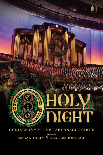 O Holy Night Christmas with The Tabernacle Choir Poster