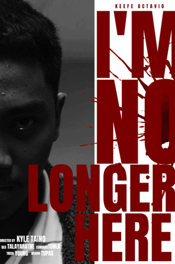 Im No Longer Here Poster