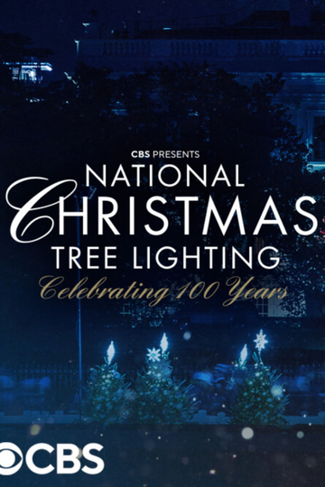 National Christmas Tree Lighting Celebrating 100 Years