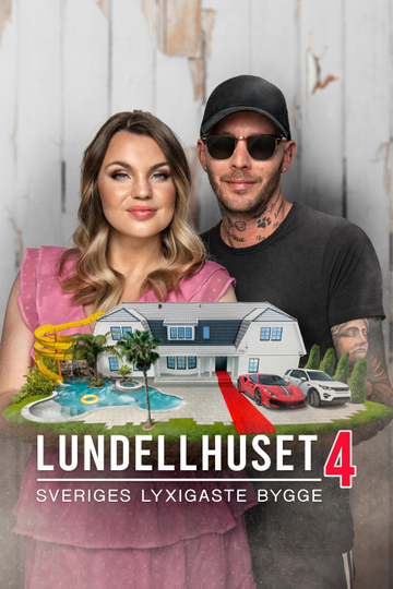 Lundellhuset - Sveriges lyxigaste bygge Poster