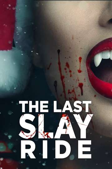 The Last Slay Ride Poster