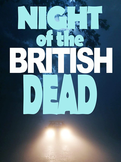 Night of the British Dead