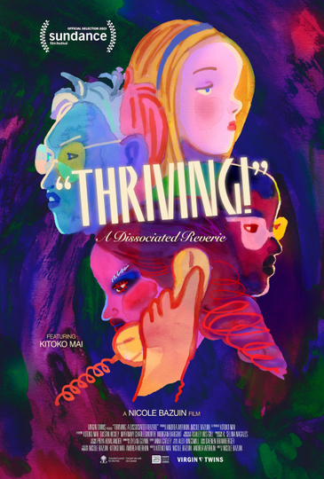 Thriving: A Dissociated Reverie Poster