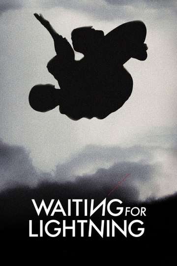 Waiting for Lightning Poster