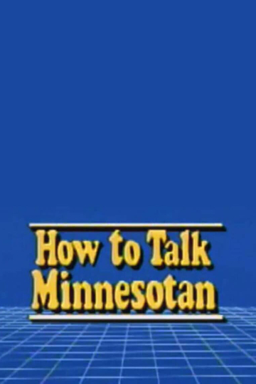 How To Talk Minnesotan Poster