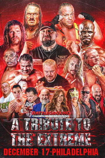 Battleground Championship Wrestling A Tribute to the Extreme