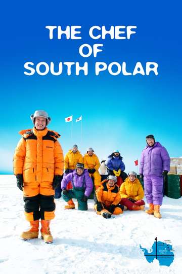 The Chef of South Polar Poster