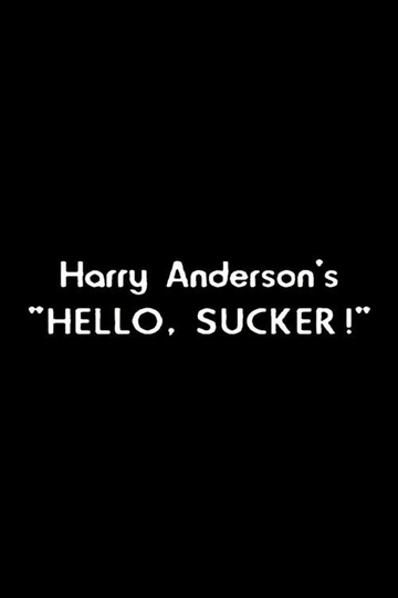 Harry Anderson's Hello Sucker