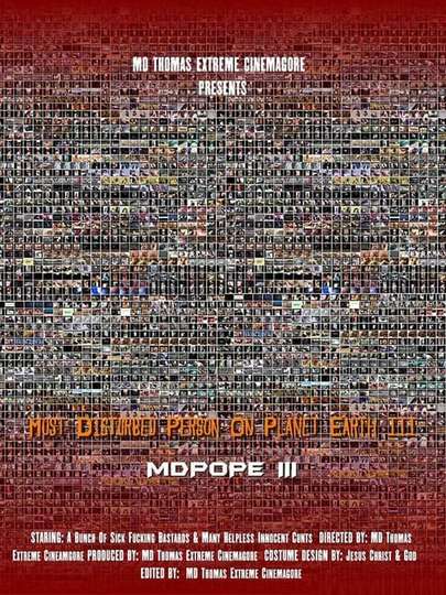 Endless Sky Graphics - This is a DVD case that someone asked me to design  for their copy of MDPOPE - Most Disturbed Person On Planet Earth: The Movie.  This super underground