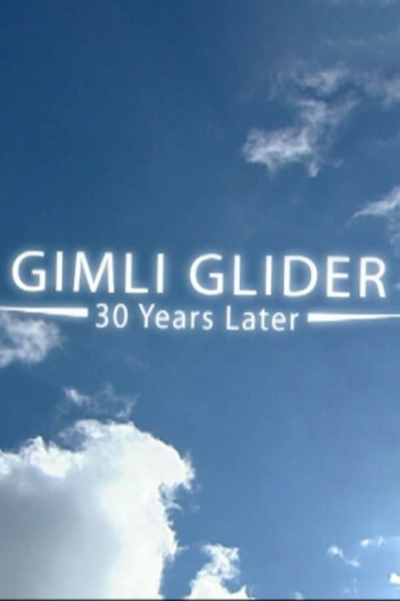 Gimli Glider 30 Years Later