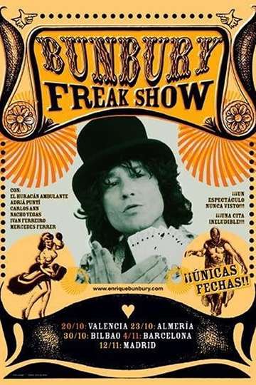 Bunbury The Freak Show la película