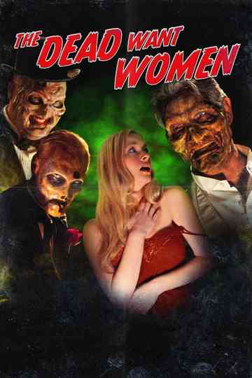 The Dead Want Women